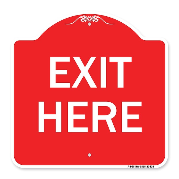 Designer Series Parking Lot Exit Here, Red & White Aluminum Sign, 18" L, 18" H, RW-1818-23424